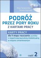 Podróż przez pory roku z kartami pracy cz.2. Autor: Alicja Tanajewska. ZdrowePodejscie.pl Okładka książki Podróż przez pory roku z kartami pracy cz.2