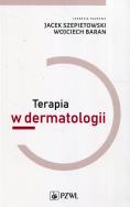 Terapia w dermatologii. Autor:   Praca zbiorowa. ZdrowePodejscie.pl Okładka książki Terapia w dermatologii
