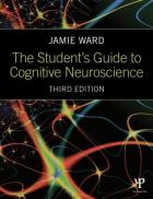 Okładka książki The Student's Guide to Cognitive Neuroscience