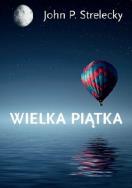 Wielka Piątka. Autor: Strelecky John P.. ZdrowePodejscie.pl Okładka książki Wielka Piątka