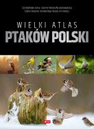 Okładka książki Wielki atlas ptaków Polski
