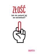 Złość. Jak nie zamienić jej we wściekłość?. Autor: Opracowanie zbiorowe. ZdrowePodejscie.pl Okładka książki Złość. Jak nie zamienić jej we wściekłość?