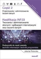 Okładka książki Kwalifikacja INF.03 Tworzenie i admin. ...cz.2