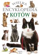 Wielka encyklopedia kotów. Autor: Opracowanie zbiorowe. ZdrowePodejscie.pl Okładka książki Wielka encyklopedia kotów