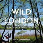 Wild London. Wydawca: Square Peg. ZdrowePodejscie.pl Opakowanie Wild London
