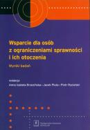 Wsparcie dla osób z ograniczeniami sprawności. Wydawca: Scholar. ZdrowePodejscie.pl Opakowanie Wsparcie dla osób z ograniczeniami sprawności