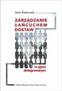 Okładka książki Zarządzanie łańcuchem dostaw w ujęciu zintegr.