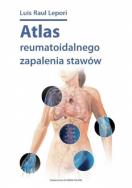 Atlas reumatoidalnego zapalenia stawów. Autor: Lepori Luis Raul. ZdrowePodejscie.pl Okładka książki Atlas reumatoidalnego zapalenia stawów