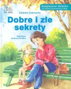 Dobre i złe sekrety. Autor: Elżbieta Zubrzycka. ZdrowePodejscie.pl Okładka książki Dobre i złe sekrety