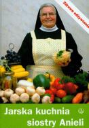 Okładka książki JARSKA KUCHNIA SIOSTRY ANIELI-SALWATOR