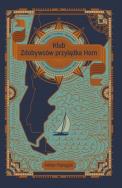 Klub Zdobywców przylądka Horn. Opowieści o tryumfach i katastrofach przy najstraszniejszym przylądku. Autor: Flanagan Adrian. ZdrowePodejscie.pl Okładka książki Klub Zdobywców przylądka Horn. Opowieści o tryumfach i katastrofach przy najstraszniejszym przylądku