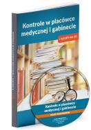 Kontrole w placówce  medycznej i gabinecie. Autor:   Praca zbiorowa. ZdrowePodejscie.pl Okładka książki Kontrole w placówce  medycznej i gabinecie