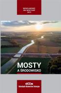 Mosty a środowisko. Autor:   Praca zbiorowa. ZdrowePodejscie.pl Okładka książki Mosty a środowisko
