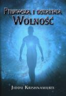 Okładka książki Pierwsza i ostatnia Wolność