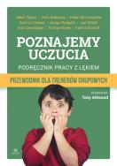 Okładka książki Poznajemy uczucia Podręcznik pracy z lękiem