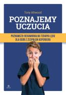 Okładka książki Poznajemy uczucia Poznawczo-behawioralna terapia lęku dla osób z zespołem Aspergera
