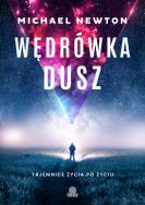 Wędrówka dusz. Autor: Michael Newton. ZdrowePodejscie.pl Okładka książki Wędrówka dusz