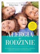 Alergia w rodzinie. Jak rozwiązać rodzinne problemy z alergią, astmą, nietolerancją pokarmową. Autor: Robert Sears, William Sears. ZdrowePodejscie.pl Okładka książki Alergia w rodzinie. Jak rozwiązać rodzinne problemy z alergią, astmą, nietolerancją pokarmową
