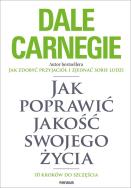 Okładka książki Jak poprawić jakość swojego życia. 10 kroków do szczęścia