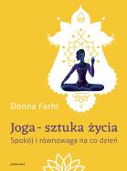 Joga Sztuka życia. Autor: Donna Farhi. ZdrowePodejscie.pl Okładka książki Joga Sztuka życia