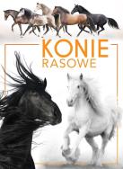 KONIE RASOWE. Autor: Patrycja Zarawska. ZdrowePodejscie.pl Okładka książki KONIE RASOWE