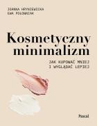 Okładka książki Kosmetyczny minimalizm.