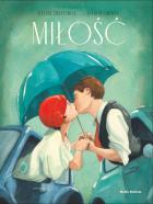 Miłość. Autor: Hélene Delforge. ZdrowePodejscie.pl Okładka książki Miłość