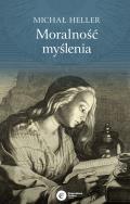 Okładka książki MORALNOŚĆ MYŚLENIA WYD. 3