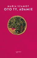 Okładka książki Oto ty Adamie