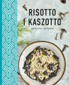 Risotto i kaszotto. Zdrowe, odżywcze, apetyczne. Autor: Opracowanie zbiorowe. ZdrowePodejscie.pl Okładka książki Risotto i kaszotto. Zdrowe, odżywcze, apetyczne
