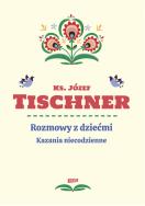 Okładka książki Rozmowy z dziećmi. Kazania niecodzienne