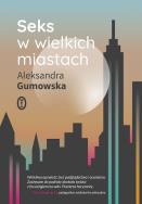 Okładka książki Seks w wielkich miastach