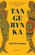Tangerynka. Autor: Christine Mangan. ZdrowePodejscie.pl Okładka książki Tangerynka