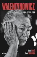 Okładka książki Walentynowicz. Anna szuka raju