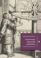 Czarownice, mieszczki, pokutnice. Autor: Michał Ślubowski. ZdrowePodejscie.pl Okładka książki Czarownice, mieszczki, pokutnice