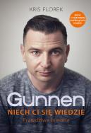 Okładka książki Gunnen. Niech ci się wiedzie. Prawdziwa historia