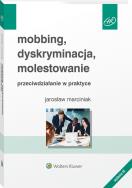 Okładka książki Mobbing dyskryminacja molestowanie w.3/20 Przeciwdziałanie w praktyce