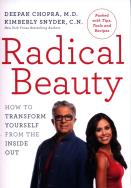 Radical Beauty (R/I). Autor: Deepak Chopra, Kimberly Snyder. ZdrowePodejscie.pl Okładka książki Radical Beauty (R/I)