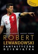 Okładka książki Robert Lewandowski. Fantastyczna dziewiątka