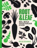 Root and Leaf Big, bold vegetarian food. Autor: Judith Rich Harris. ZdrowePodejscie.pl Okładka książki Root and Leaf Big, bold vegetarian food