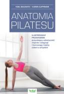 Anatomia pilatesu. Autor: Rael Isacowitz, Karen Clippinger. ZdrowePodejscie.pl Okładka książki Anatomia pilatesu