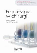 Fizjoterapia w chirurgii. Autor: Woźniewski Marek. ZdrowePodejscie.pl Okładka książki Fizjoterapia w chirurgii