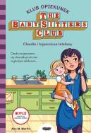 Okładka książki Klub Opiekunek. Claudia i tajemnicze telefony