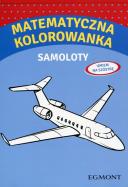 Okładka książki Książka Matematyczna kolorowanka z samolotami