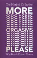 More Orgasm Please. Wydawca: Vintage. ZdrowePodejscie.pl Opakowanie More Orgasm Please