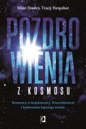 Pozdrowienia z kosmosu. Autor: Mike Dooley. ZdrowePodejscie.pl Okładka książki Pozdrowienia z kosmosu