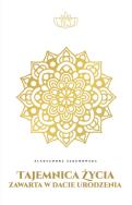 Okładka książki Tajemnica życia zawarta w dacie urodzenia