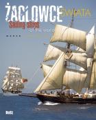 Żaglowce świata. Sailing-ships of the world. Autor: Czasnojć Marek. ZdrowePodejscie.pl Okładka książki Żaglowce świata. Sailing-ships of the world