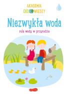 Akademia Eko wiedzy. Niezwykła woda. Autor: KRYSTYNA BARDOS ADAM BARDOS. ZdrowePodejscie.pl Okładka książki Akademia Eko wiedzy. Niezwykła woda