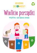 Akademia Eko wiedzy. Wielkie porządki. Autor: KRYSTYNA BARDOS ADAM BARDOS. ZdrowePodejscie.pl Okładka książki Akademia Eko wiedzy. Wielkie porządki